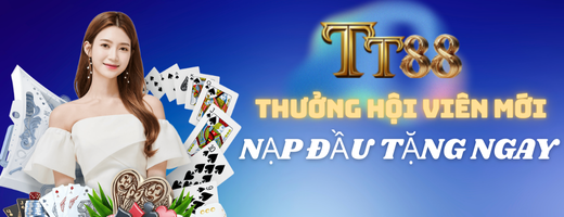 Thưởng Hội Viên Mới TT88